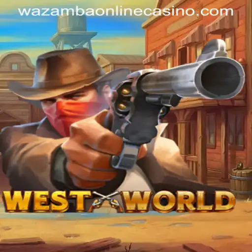 Exploring the Intricacies of WestWorld and its Connection with Wazamba Online Casino
